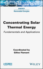 E-book, Concentrating Solar Thermal Energy : Fundamentals and Applications, Wiley