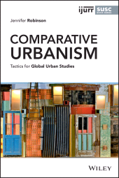 E-book, Comparative Urbanism : Tactics for Global Urban Studies, Wiley