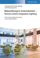 E-book, Beleuchtung in Innenräumen - Human Centric Integrative Lighting : Technologie, Wahrnehmung, nichtvisuelle Effekte, Wiley
