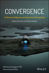 eBook, Convergence : Artificial Intelligence and Quantum Computing : Social, Economic, and Policy Impacts, Wiley