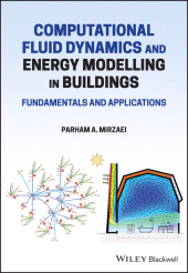 E-book, Computational Fluid Dynamics and Energy Modelling in Buildings : Fundamentals and Applications, Wiley