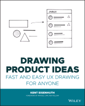 E-book, Drawing Product Ideas : Fast and Easy UX Drawing for Anyone, Wiley