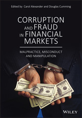 E-book, Corruption and Fraud in Financial Markets : Malpractice, Misconduct and Manipulation, Wiley