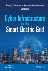 E-book, Cyber Infrastructure for the Smart Electric Grid, Wiley