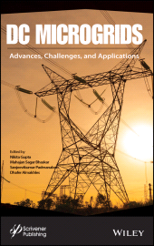 E-book, DC Microgrids : Advances, Challenges, and Applications, Wiley