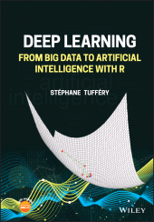 E-book, Deep Learning : From Big Data to Artificial Intelligence with R, Wiley