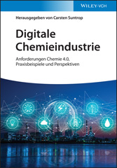 E-book, Digitale Chemieindustrie : Anforderungen Chemie 4.0, Praxisbeispiele und Perspektiven, Wiley