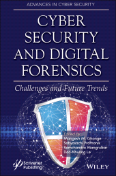 E-book, Cyber Security and Digital Forensics : Challenges and Future Trends, Wiley