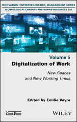 E-book, Digitalization of Work : New Spaces and New Working Times, Wiley
