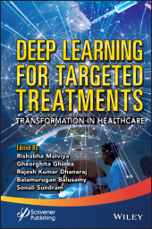 E-book, Deep Learning for Targeted Treatments : Transformation in Healthcare, Wiley