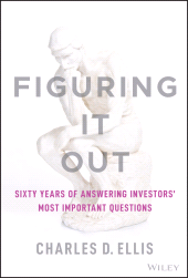 E-book, Figuring It Out : Sixty Years of Answering Investors' Most Important Questions, Wiley