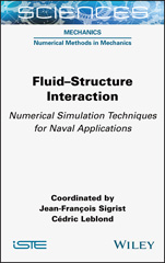 E-book, Fluid-Structure Interaction : Numerical Simulation Techniques for Naval Applications, Wiley