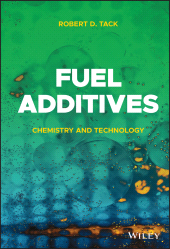 eBook, Fuel Additives : Chemistry and Technology, Wiley