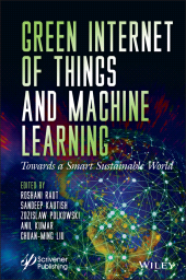E-book, Green Internet of Things and Machine Learning : Towards a Smart Sustainable World, Wiley