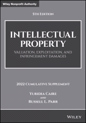 E-book, Intellectual Property : Valuation, Exploitation, and Infringement Damages, 2022 Cumulative Supplement, Wiley