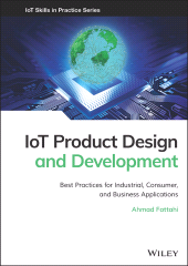 E-book, IoT Product Design and Development : Best Practices for Industrial, Consumer, and Business Applications, Wiley