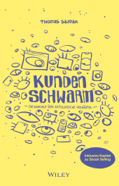 m, Kundenschwarm : Die Wahrheit über erfolgreiche Verkäufer, Wiley