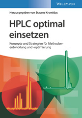 E-book, HPLC optimal einsetzen : Konzepte und Strategien für Methodenentwicklung und -optimierung, Wiley