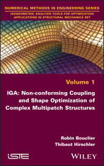 E-book, IGA : Non-conforming Coupling and Shape Optimization of Complex Multipatch Structures, Bouclier, Robin, Wiley