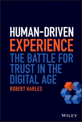 eBook, Human-Driven Experience : The Battle for Trust in the Digital Age, Wiley