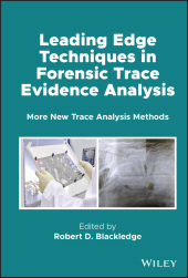 E-book, Leading Edge Techniques in Forensic Trace Evidence Analysis : More New Trace Analysis Methods, Wiley