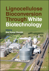 E-book, Lignocellulose Bioconversion Through White Biotechnology, Wiley