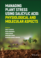 E-book, Managing Plant Stress Using Salicylic Acid : Physiological and Molecular Aspects, Wiley