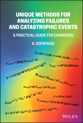 E-book, Unique Methods for Analyzing Failures and Catastrophic Events : A Practical Guide for Engineers, John Wiley & Sons