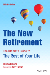 E-book, The New Retirement : The Ultimate Guide to the Rest of Your Life, John Wiley & Sons