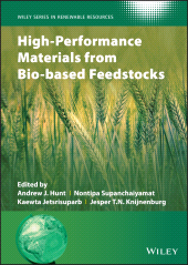 E-book, High-Performance Materials from Bio-based Feedstocks, John Wiley & Sons