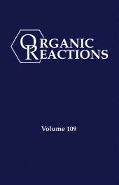 E-book, Organic Reactions, Volume 109, John Wiley & Sons