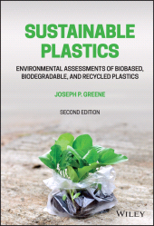 E-book, Sustainable Plastics : Environmental Assessments of Biobased, Biodegradable, and Recycled Plastics, John Wiley & Sons