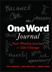 eBook, The One Word Journal : Your Weekly Journey for Life-Change, John Wiley & Sons