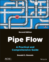 E-book, Pipe Flow : A Practical and Comprehensive Guide, John Wiley & Sons
