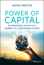 E-book, Power of Capital : An Adventure Capitalist's Journey to a Sustainable Future, John Wiley & Sons