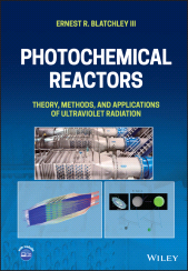 E-book, Photochemical Reactors : Theory, Methods, and Applications of Ultraviolet Radiation, John Wiley & Sons