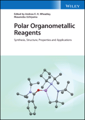 E-book, Polar Organometallic Reagents : Synthesis, Structure, Properties and Applications, John Wiley & Sons
