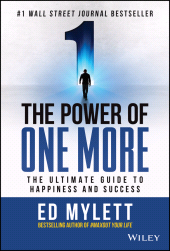 E-book, The Power of One More : The Ultimate Guide to Happiness and Success, John Wiley & Sons