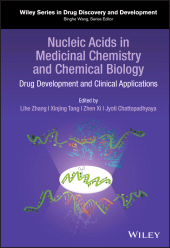 E-book, Nucleic Acids in Medicinal Chemistry and Chemical Biology : Drug Development and Clinical Applications, John Wiley & Sons