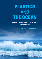 E-book, Plastics and the Ocean : Origin, Characterization, Fate, and Impacts, John Wiley & Sons