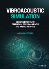E-book, Vibroacoustic Simulation : An Introduction to Statistical Energy Analysis and Hybrid Methods, John Wiley & Sons