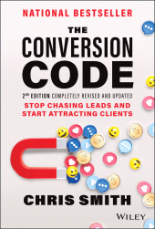 E-book, The Conversion Code : Stop Chasing Leads and Start Attracting Clients, John Wiley & Sons