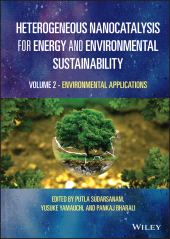 eBook, Heterogeneous Nanocatalysis for Energy and Environmental Sustainability, Volume 2 : Environmental Applications, John Wiley & Sons