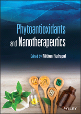 E-book, Phytoantioxidants and Nanotherapeutics, John Wiley & Sons