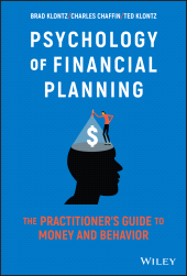 E-book, Psychology of Financial Planning : The Practitioner's Guide to Money and Behavior, John Wiley & Sons