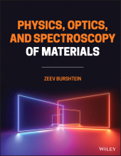 E-book, Physics, Optics, and Spectroscopy of Materials, John Wiley & Sons