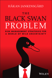 E-book, The Black Swan Problem : Risk Management Strategies for a World of Wild Uncertainty, John Wiley & Sons
