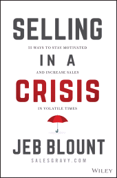 E-book, Selling in a Crisis : 55 Ways to Stay Motivated and Increase Sales in Volatile Times, John Wiley & Sons