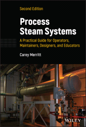 eBook, Process Steam Systems: A Practical Guide for Operators, Maintainers, Designers, and Educators, John Wiley & Sons