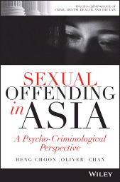 eBook, Sexual Offending in Asia : A Psycho-Criminological Perspective, John Wiley & Sons